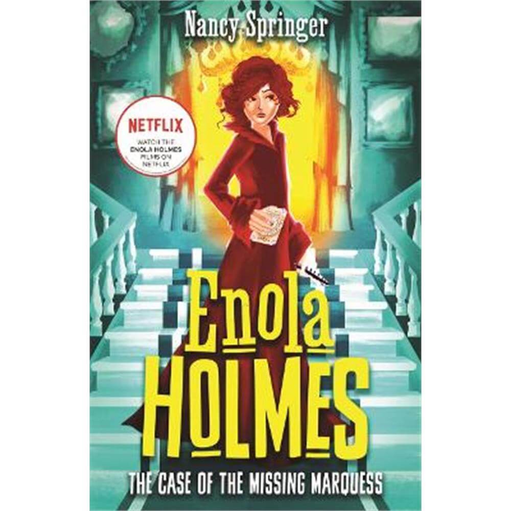 Enola Holmes: The Case of the Missing Marquess: Now a Netflix film, starring Millie Bobby Brown (Paperback) - Nancy Springer